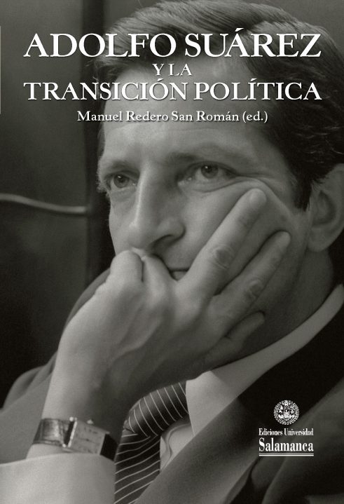 ADOLFO SUÁREZ Y LA TRANSICIÓN POLÍTICA