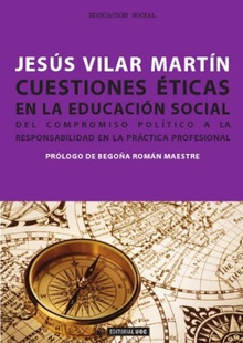 CUESTIONES ÉTICAS EN LA EDUCACIÓN SOCIAL