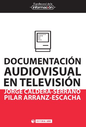 DOCUMENTACIÓN AUDIOVISUAL EN TELEVISIÓN