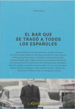 EL BAR QUE SE TRAGÓ A TODOS LOS ESPAÑOLES