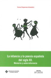 LA INFANCIA Y LA POESIA ESPAÑOLA DEL SIGLO XX