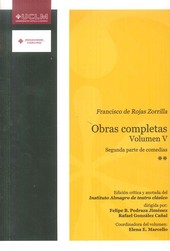 OBRAS COMPLETAS FRANCISCO DE ROJAS ZORRILLA VOL...