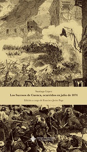 LOS SUCESOS DE CUENCA, OCURRIDOS EN JULIO DE 1874