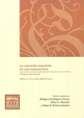 LA COMEDIA ESPAÑOLA EN SUS MANUSCRITOS