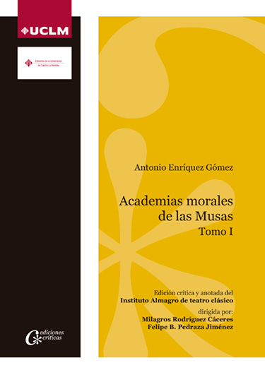 ACADEMIAS MORALES DE LAS MUSAS TOMO I