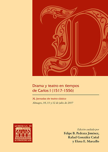 DRAMA Y TEATRO EN TIEMPOS DE CARLOS I (1517-1556)