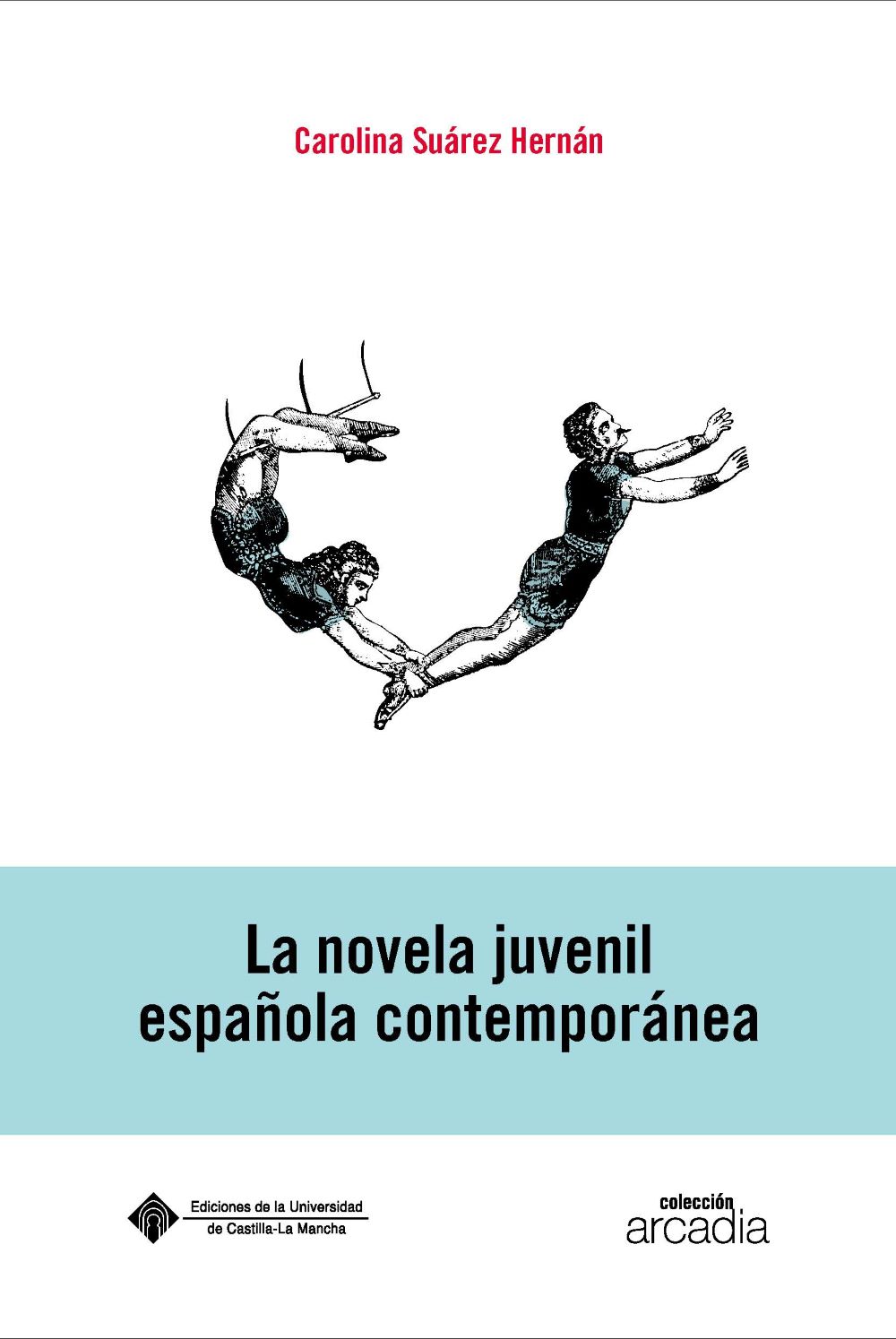 LA NOVELA JUVENIL ESPAÑOLA CONTEMPORÁNEA