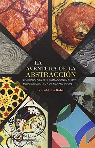 LA AVENTURA DE LA ABSTRACCIÓN