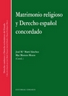 MATRIMONIO RELIGIOSO Y DERECHO ESPAÑOL CONCORDADO