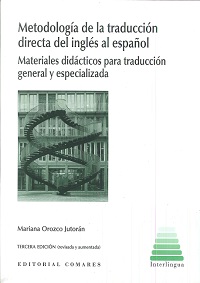 METODOLOGÍA DE LA TRADUCCIÓN DIRECTA DEL INGLÉS AL ESPAÑOL 3ª EDICIÓN