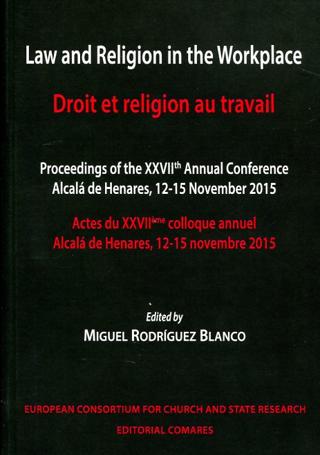 LAW AND RELIGION IN THE WORKPLACE = DROIT ET RELIGION AU TRAVAIL