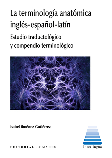 LA TERMINOLOGÍA ANATÓMICA INGÉS-ESPAÑOL-LATÍN