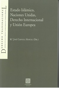 ESTADO ISLAMICO, NACIONES UNIDAS, DERECHO INTERNACIONAL Y UNIÓN EUROPEA