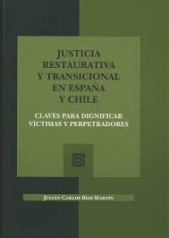 JUSTICIA RESTAURATIVA Y TRANSICIONAL EN ESPAÑA ...