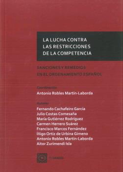 LA LUCHA CONTRA LAS RESTRICCIONES DE LA COMPETENCIA