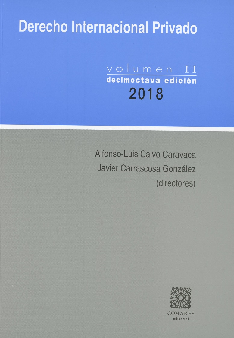 DERECHO INTERNACIONAL PRIVADO VOLUMEN II (18 ª EDICIÓN)