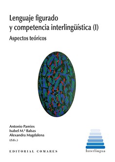 LENGUAJE FIGURADO Y COMPETENCIA INTERLINGÚÍSTICA (I)