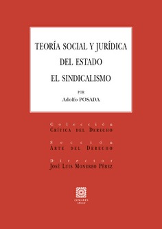 TEORÍA SOCIAL Y JURÍDICA DEL ESTADO: EL SINDICALISMO