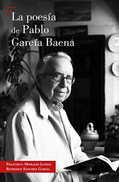 LA POESÍA DE PABLO GARCÍA BAENA