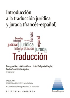 INTRODUCCIÓN A LA TRADUCCIÓN JURÍDICA Y JURADA ...