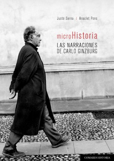 MICROHISTORIA LAS NARRACIONES DE CARLO GINZBURG