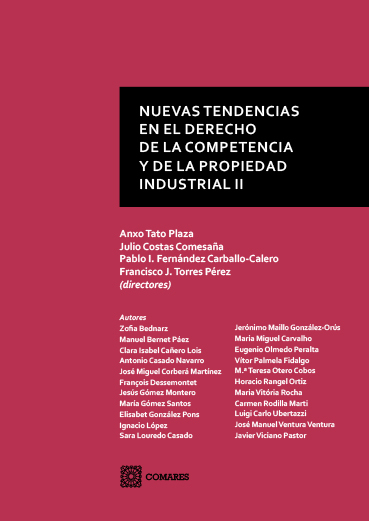 NUEVAS TENDENCIAS EN EL DERECHO DE LA COMPETENCIA Y DE LA PROPIEDAD INDUSTRIAL II