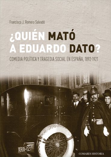 ¿QUIÉN MATÓ A EDUARDO DATO ?