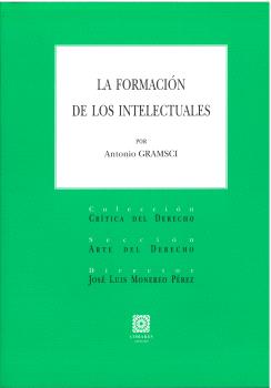 LA FORMACIÓN DE LOS INTELECTUALES