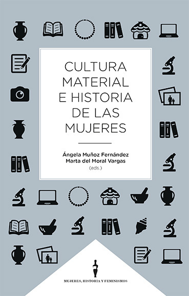 CULTURA MATERIAL E HISTORIA DE LAS MUJERES