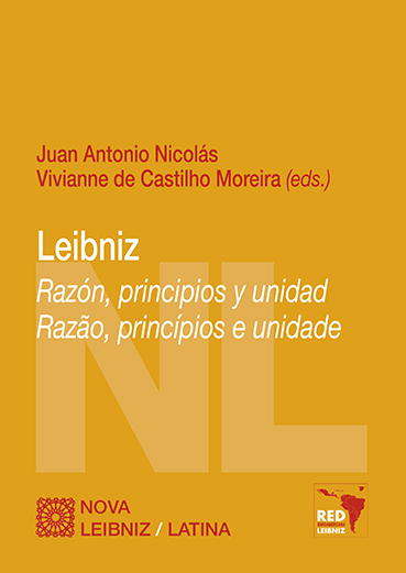 LEIBNIZ: RAZÓN, PRINCIPIOS Y UNIDAD