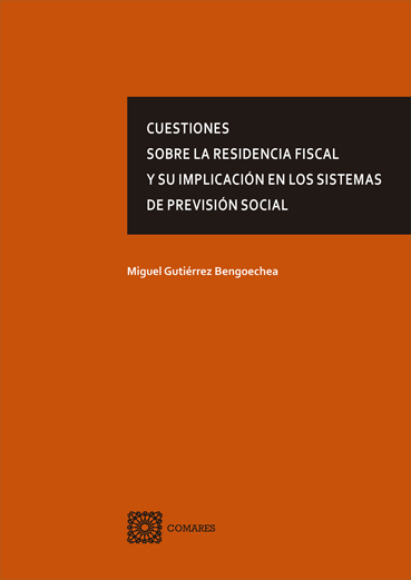 CUESTIONES SOBRE LA RESIDENCIA FISCAL Y SU IMPL...