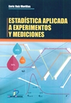 ESTADISTICA APLICADA A EXPERIMENTOS Y MEDICIONES