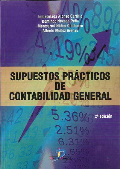 SUPUESTOS PRÁCTICOS DE CONTABILIDAD GENERAL 2ª EDICIÓN