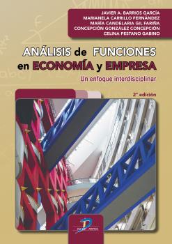 ANÁLISIS DE FUNCIONES EN ECONOMÍA Y EMPRESA 2ª ED