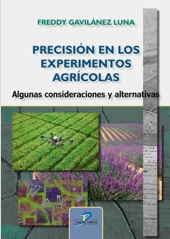 PRECISIÓN EN LOS EXPERIMENTOS AGRÍCOLAS