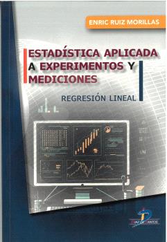 ESTADÍSTICA APLICADA A EXPERIMENTOS Y MEDICIONES