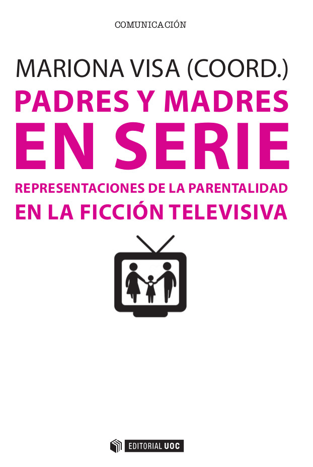 PADRES Y MADRES EN SERIE