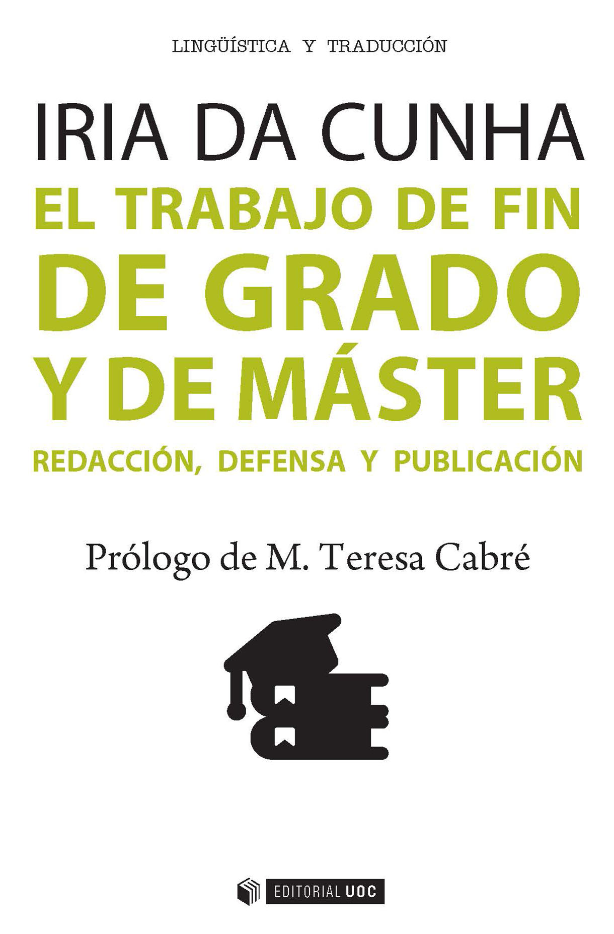 EL TRABAJO DE FIN DE GRADO Y DE MÁSTER