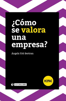 ¿CÓMO SE VALORA UNA EMPRESA?