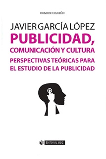 PUBLICIDAD, COMUNICACIÓN Y CULTURA