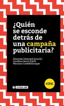 ¿QUIÉN SE ESCONDE DETRÁS DE UNA CAMPAÑA PUBLICITARIA?