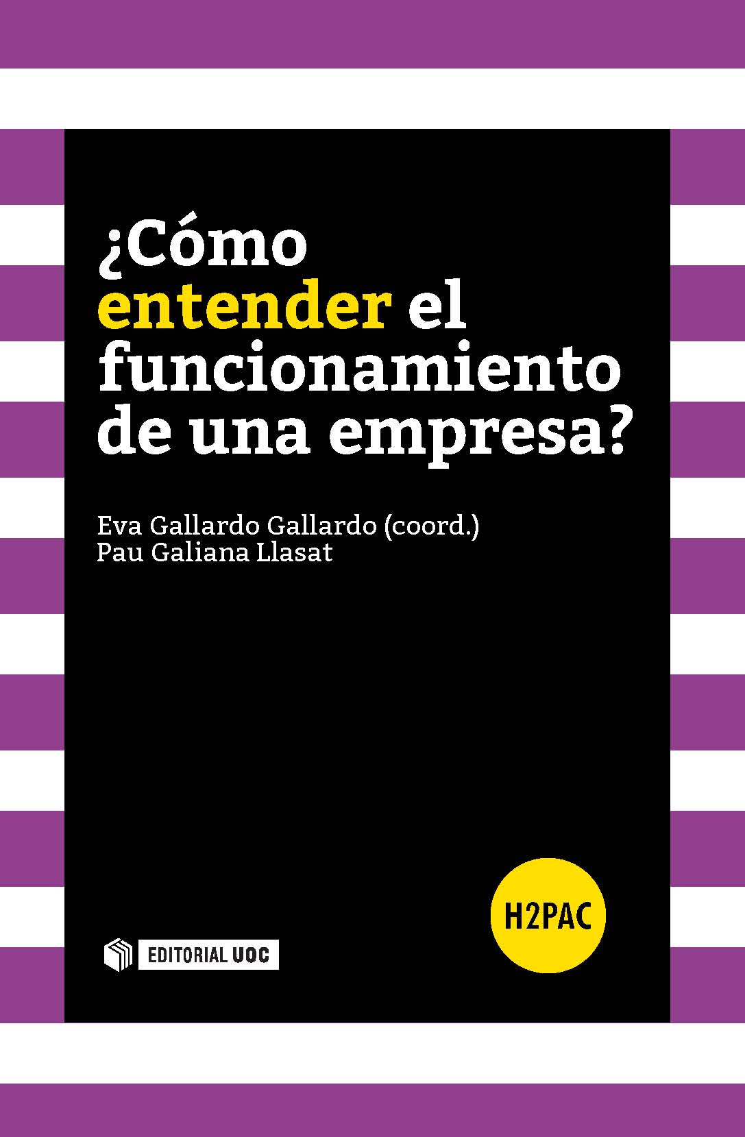 ¿CÓMO ENTENDER EL FUNCIONAMIENTO DE UNA EMPRESA?