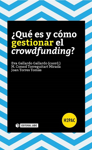 ¿QUÉ ES Y CÓMO GESTIONAR EL CROWDFUNDING?