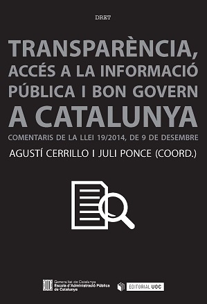 TRANSPARÈNCIA, ACCÉS A LA INFORMACIÓ I BON GOVERN A CATALUNYA.