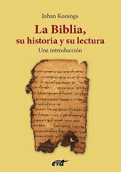 LA BIBLIA, SU HISTORIA Y SU LECTURA 2ª EDICIÓN