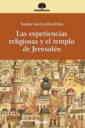 LAS EXPERIENCIAS RELIGIOSAS Y EL TEMPLO DE JERU...