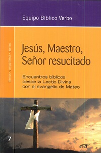 JESÚS MAESTRO SEÑOR RESUCITADO