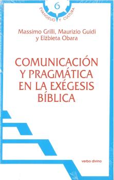 COMUNICACIÓN Y PRAGMÁTICA EN LA EXÉGESIS BÍBLICA