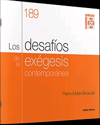 LOS DESAFÍOS DE LA EXÉGESIS CONTEMPORÁNEA