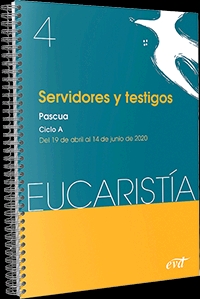 EUCARISTÍA. SERVIDORES Y TESTIGOS